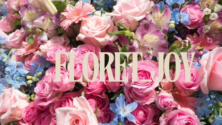 floret_joy: A Blooming Journey to Happiness