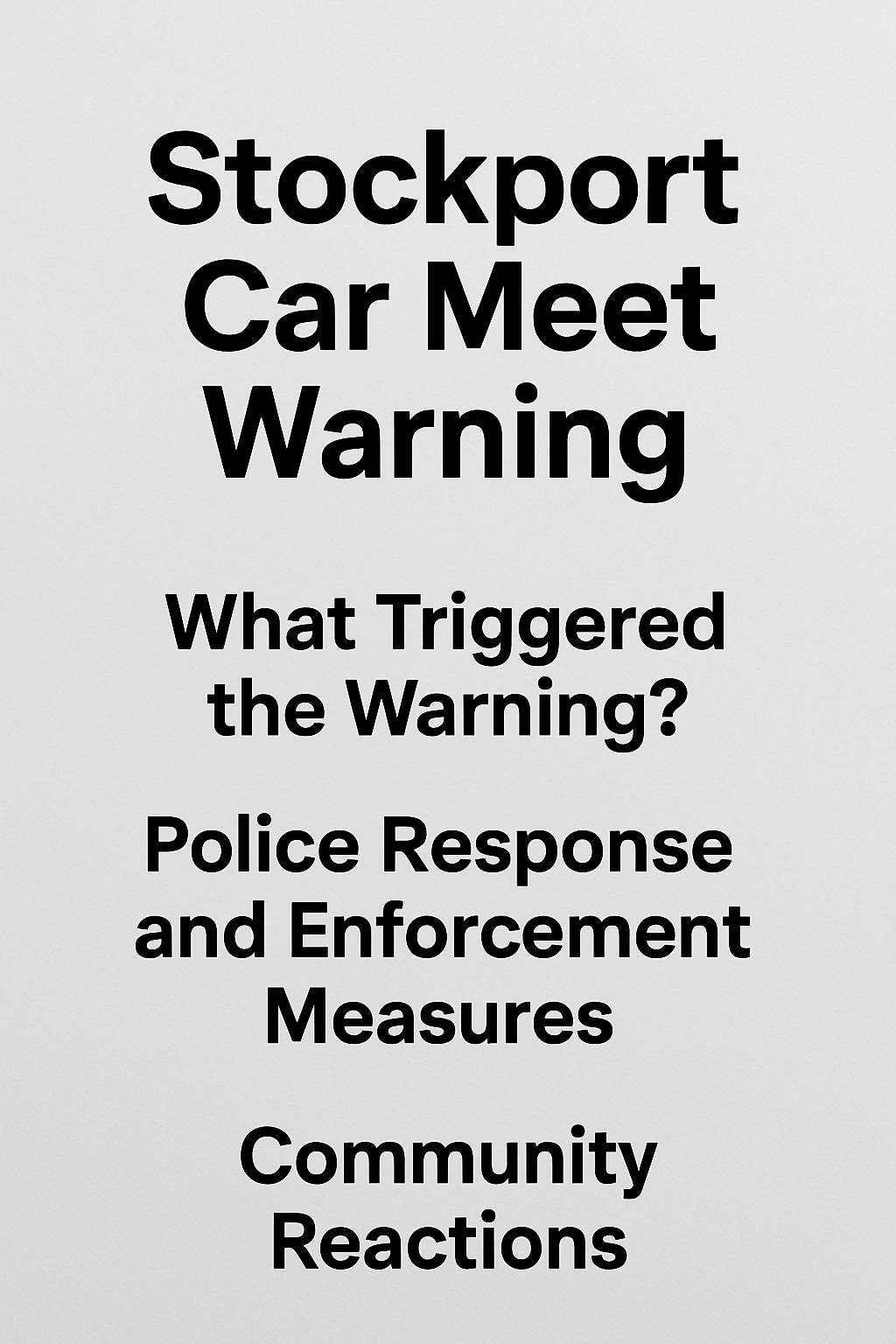 Stockport Car Meet Warning